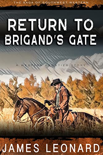 Return to Brigand’s Gate (The Saga of Southwest Western) on Kindle