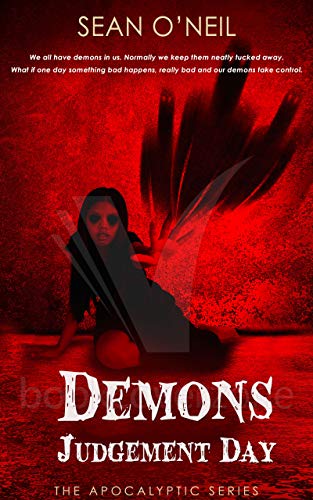 Demons: Judgement Day (The Apocalyptic Series Book 2) on Kindle