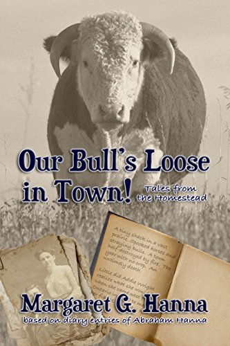 Our Bull's Loose In Town on Kindle