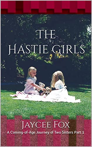 The Hastie Girls (Book 1) on Kindle