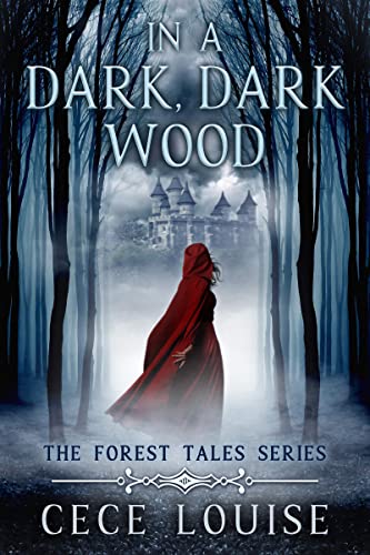 In a Dark, Dark Wood (The Forest Tales Series Book 4) on Kindle