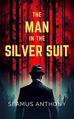 The Man in the Silver Suit on Kindle