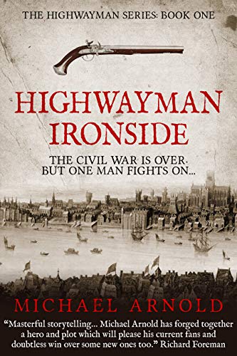 Highwayman: Ironside (The Highwayman Series Book 1) on Kindle