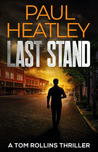 Last Stand (A Tom Rollins Thriller Book 8) on Kindle