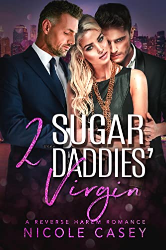 Two Sugar Daddies' Virgin (Love by Numbers 2 Book 1) on Kindle