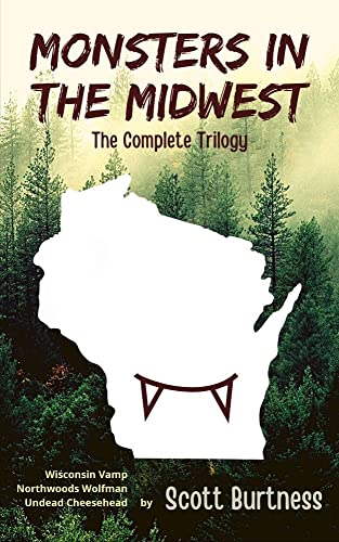 Monsters in the Midwest: The Complete Trilogy on Kindle