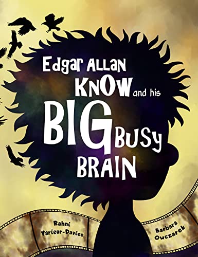 Edgar Allan Know and His Big Busy Brain on Kindle