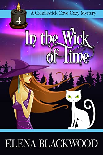 In the Wick of Time (Witches of Candlestick Cove Cozy Book 4) on Kindle