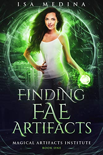 Finding Fae Artifacts (Magical Artifacts Institute Book 1) on Kindle