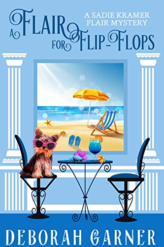 A Flair for Flip-Flops (The Sadie Kramer Flair Mysteries Book 5) on Kindle