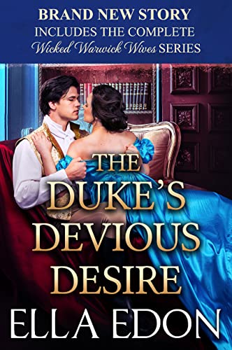 The Duke’s Devious Desires (Wicked Warwick Wives) on Kindle