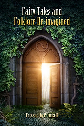 Fairy Tales and Folklore Re-imagined on Kindle