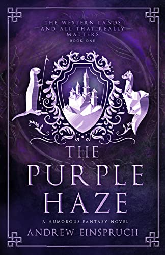 The Purple Haze (The Western Lands and All That Really Matters Book 1) on Kindle