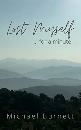 Lost Myself for a Minute on Kindle