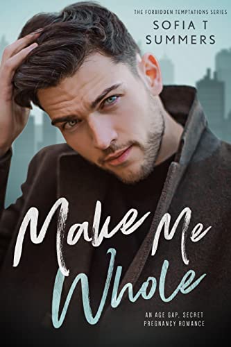 Make Me Whole (Forbidden Temptations) on Kindle