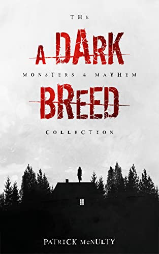 A Dark Breed (The Monnster & Mayhem Collection Book 1) on Kindle