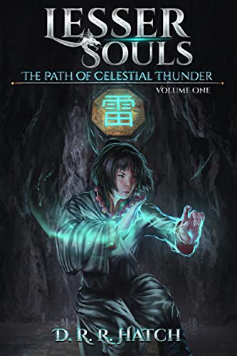 The Path of Celestial Thunder (Lesser Souls Book 1) on Kindle
