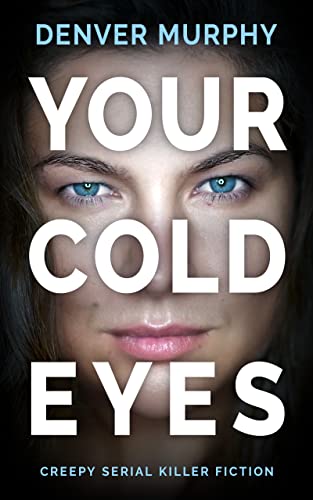 Your Cold Eyes on Kindle