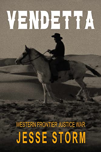 Vendetta (Western Frontier Justice War Book 11) on Kindle