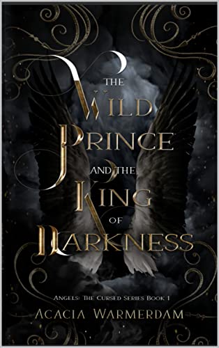 A Wild Prince & The King of Darkness (The Cursed Series Book 1) on Kindle
