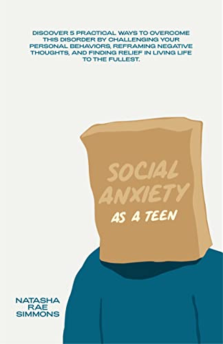 Social Anxiety As A Teen on Kindle