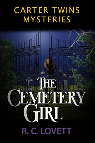 The Cemetery Girl (Carter Twins Mysteries Book 3) on Kindle