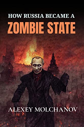How Russia Became a Zombie State on Kindle