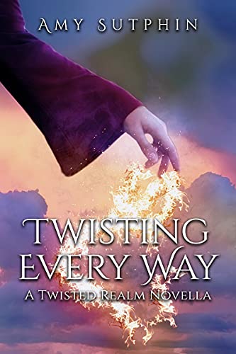 Twisting Every Way (The Twisted Realm Book 1) on Kindle
