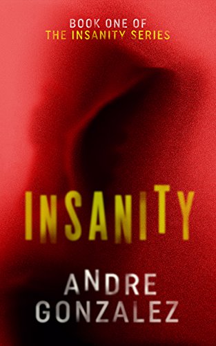 Insanity (Insanity Series Book 1) on Kindle