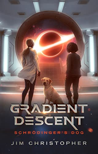 Gradient Descent: Schrödinger's Dog on Kindle