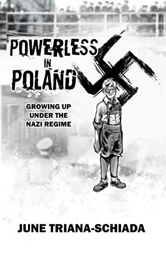 Powerless in Poland: Growing Up Under the Nazi Regime on Kindle