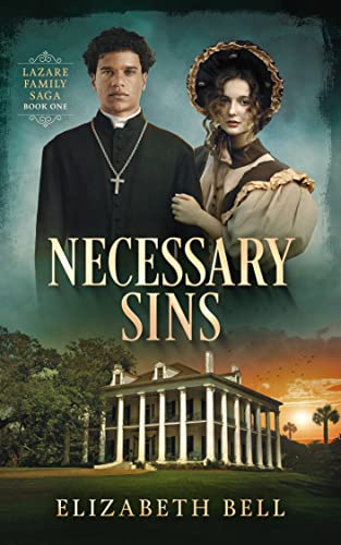 Necessary Sins (Lazare Family Saga Book 1) on Kindle