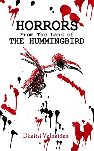 Horrors From The Land of The Hummingbird on Kindle