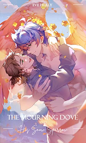 The Mourning Dove and His Snow Sparrow on Kindle