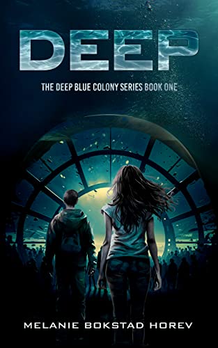 Deep (The Deep Blue Colony Series Book 1) on Kindle