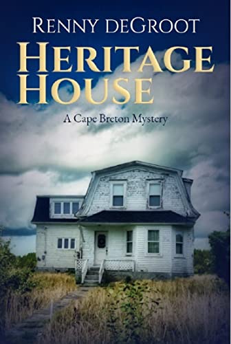 Heritage House (Cape Breton Mysteries Book 3) on Kindle