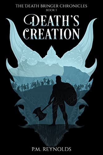 Death's Creation (The Death Bringer Chronicles Book 1) on Kindle