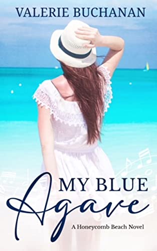 My Blue Agave (The Honeycomb Beach Novels Book 1) on Kindle