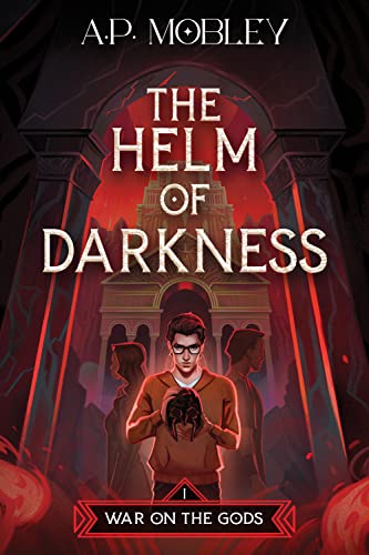 The Helm of Darkness (War on the Gods Book 1) on Kindle
