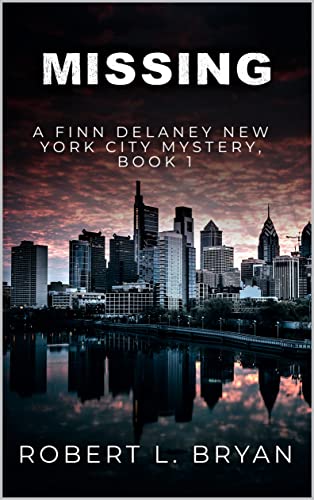 Missing (A Finn Delaney New York City Mystery Book 1) on Kindle