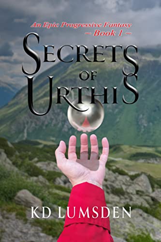 Secrets of Urthis (The Metalist's Journey Book 1) on Kindle