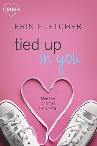 Tied Up In You (Breakaway Book 2) on Kindle