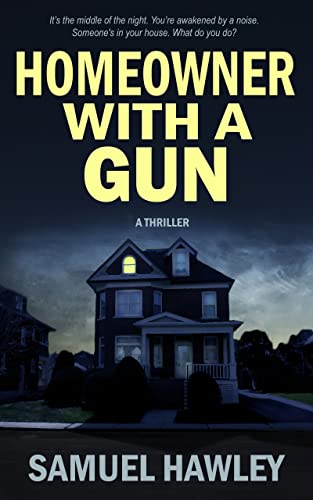 Homeowner With a Gun on Kindle