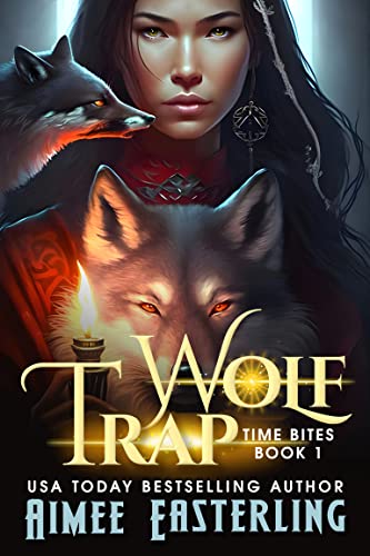 Wolf Trap (Time Bites Book 1) on Kindle