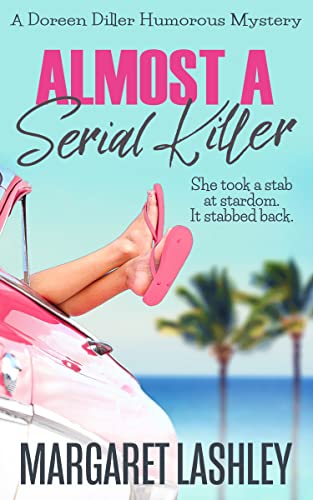 Almost a Serial Killer (Doreen Diller Trilogy Book 1) on Kindle