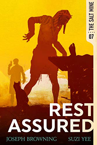 Rest Assured (The Salt Mine Book 7) on Kindle