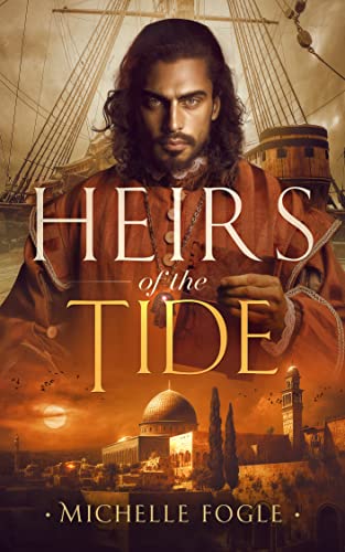 Heirs of the Tide (Lost Tales of Sepharad Book 2) on Kindle