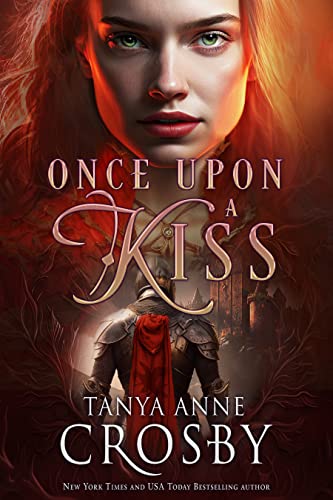Once Upon a Kiss (Medieval Heroes Book 3) on Kindle
