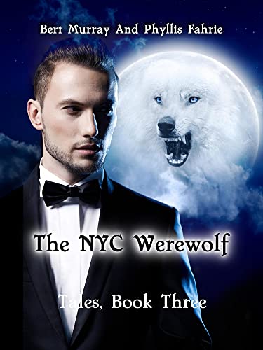 The NYC Werewolf (Book 3) on Kindle