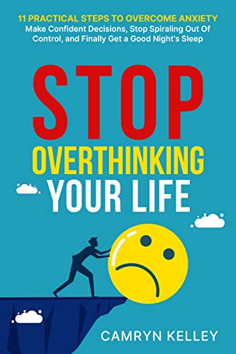 Stop Overthinking Your Life on Kindle